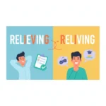 Relieving or Reliving